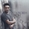 Tajrobeh Kon - Single