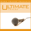 The Real Me (As Made Popular By Natalie Grant) [Performance Track] - EP - Ultimate Tracks