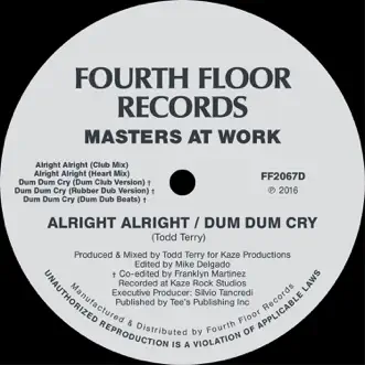 Alright Alright / Dum Dum Cry - EP by Masters At Work album reviews, ratings, credits