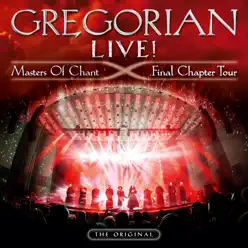 Live! Masters of Chant - Final Chapter Tour - Gregorian