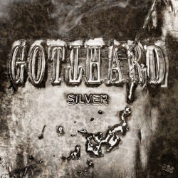 Gotthard - Silver River
