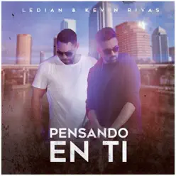 Pensando en Ti - Single - Ledian Pensando en Ti - Single - Ledian