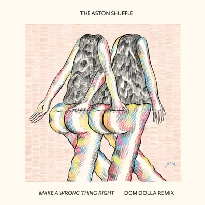 Make a Wrong Thing Right (Dom Dolla Remix - Radio Edit) [feat. Micah Powell] - Single - The Aston Shuffle
