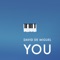 You - David de Miguel lyrics