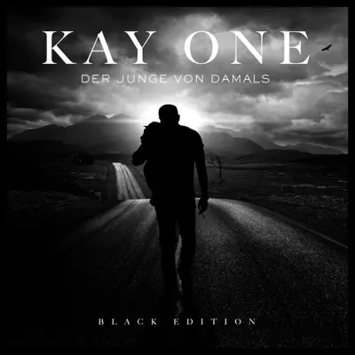 Der Junge von damals (Black Edition) - EP - Kay One Der Junge von damals (Black Edition) - EP - Kay One