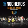 Señal de Amor (Versión Sinfónica) - Single album lyrics, reviews, download