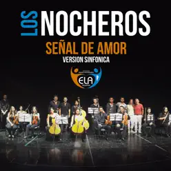 Señal de Amor (Versión Sinfónica) - Single - Los Nocheros