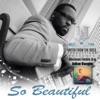 So Beautiful (feat. Julian Vaughn) - Single, 2016