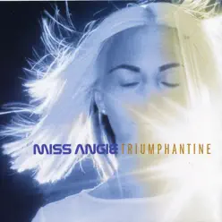 Triumphantine - Miss Angie