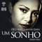 Um Sonho (feat. Clawdia Ejara) - DJ G lyrics