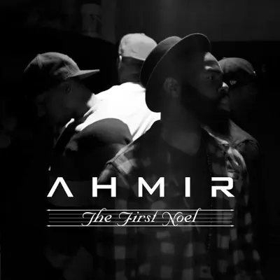 The First Noel - Single - Ahmir