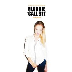 Lyrics To The Song Call 911 Fred Falke Remix Florrie