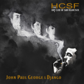 John Paul George & Django - The Hot Club of San Francisco