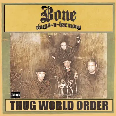 Thug World Order - Bone Thugs-N-harmony