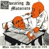 Swearing At Motorists - Don't Want to Dream (About You)