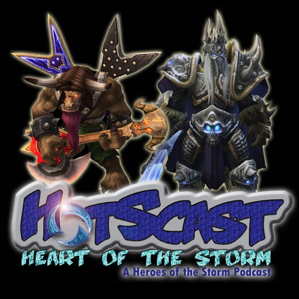 HotSCast - A Heroes of the Storm Podcast cover