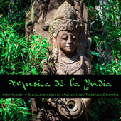 Música de la India - Meditación y Relajacion con la Música Indu Tibetana Oriental - India