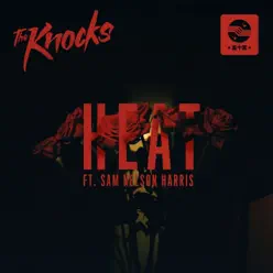 HEAT (feat. Sam Nelson Harris) - Single - The Knocks HEAT (feat. Sam Nelson Harris) - Single - The Knocks