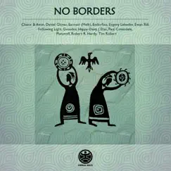 No Borders by Ewan Rill, Gvozdini & Platunoff album reviews, ratings, credits
