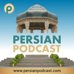 007 - (English) Introduction to Persian Podcast & about me
