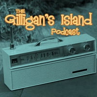 The Gilligan's Island Podcast