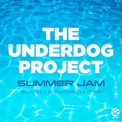 The Underdog Project - Summer Jam