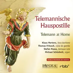 Telemannische Hauspostille by Klaus Mertens, Thomas Fritsch, Stefan Maaß & Michael Schönheit album reviews, ratings, credits