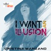 I Want an Illusion - Single