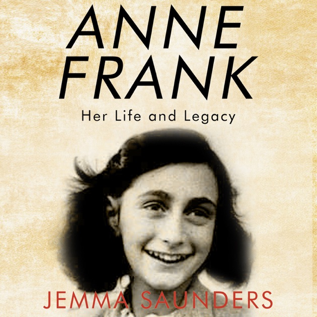Anne Frank Biography Free Download | anne frank her life and legacy unabridged by jemma j Anne Frank Biography Free Download | anne frank her life and legacy unabridged by jemma j