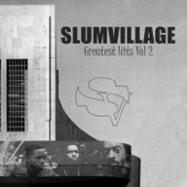 Slum Village Greatest Hits, Vol. 2 artwork