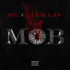Mob album lyrics, reviews, download