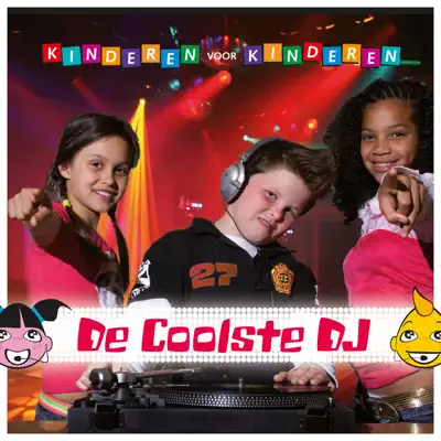 27 - De Coolste DJ - Kinderen Voor Kinderen