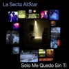 Solo Me Quedo Sin Ti - Single