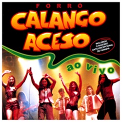 Calango Aceso - Você Decide / Greve de Amor