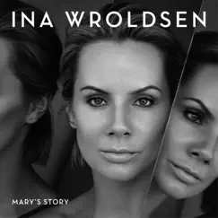 Mary's Story - Single by Ina Wroldsen album reviews, ratings, credits