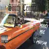 South Central (feat. Kadosha) - Single album lyrics, reviews, download