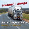 Trucker-Songs: Auf der Straße zu Hause
