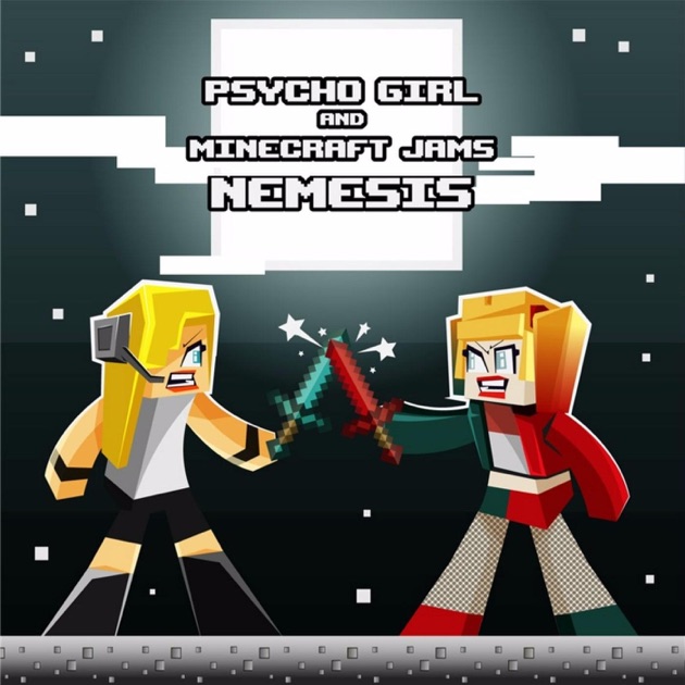 Nemesis - Single by Psycho Girl & Minecraft Jams on Apple 