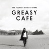 Greasy Cafe' - เมฆใต้น้ำ