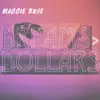 Dreams > Dollars - EP album lyrics, reviews, download