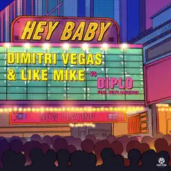 Hey Baby (feat. Deb's Daughter) - EP - Dimitri Vegas & Like Mike