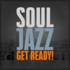 Soul Jazz: Get Ready!, 2017