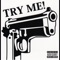 Try Me - Richduffy lyrics