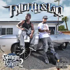 Slangin and Bangin, Pt. 2 by T-Nutty & Liq album reviews, ratings, credits