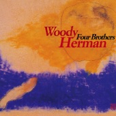Woody Herman - Apple Honey (2000 Remastered Version)