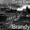Brandy - David Earl Lewis lyrics