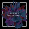 The Prophecy - Single album lyrics, reviews, download