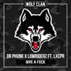 Give a Fxck (feat. LXCPR) [Extended Mix]