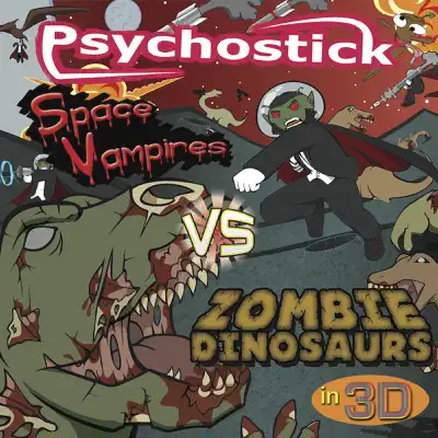 Space Vampires vs Zombie Dinosaurs in 3D - Psychostick