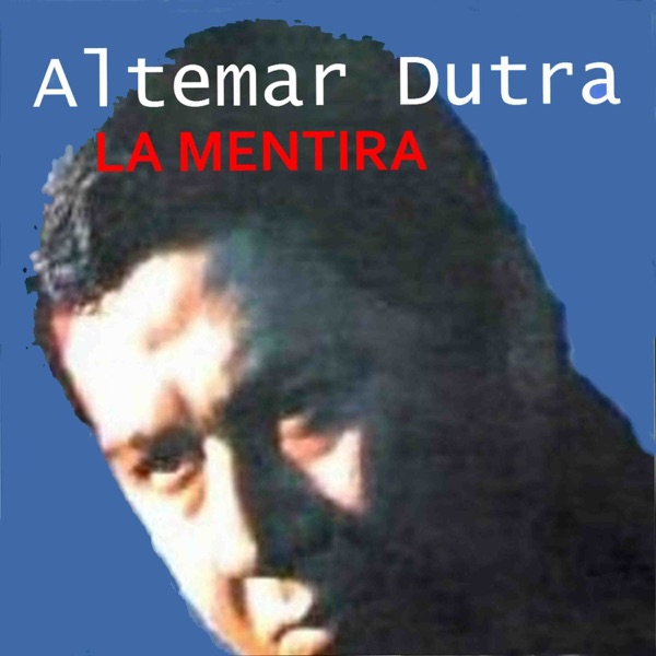 Altemar Dutra - Me Está Doliendo el Alma